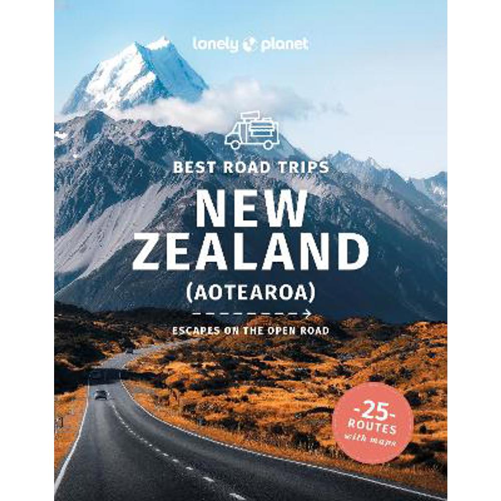 Lonely Planet Best Road Trips New Zealand (Paperback)